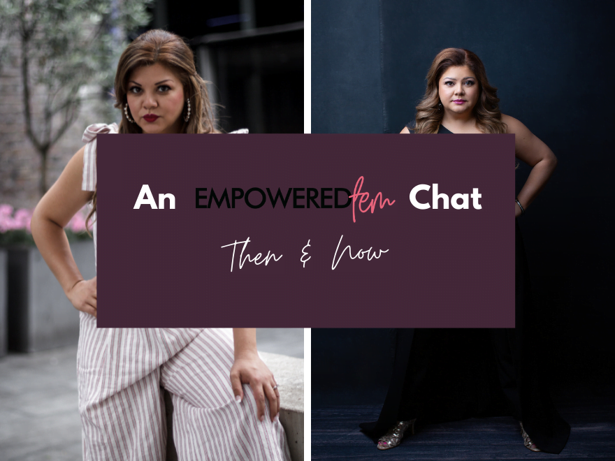 Featured image for “An Empowered Fem Chat: Then & Now”